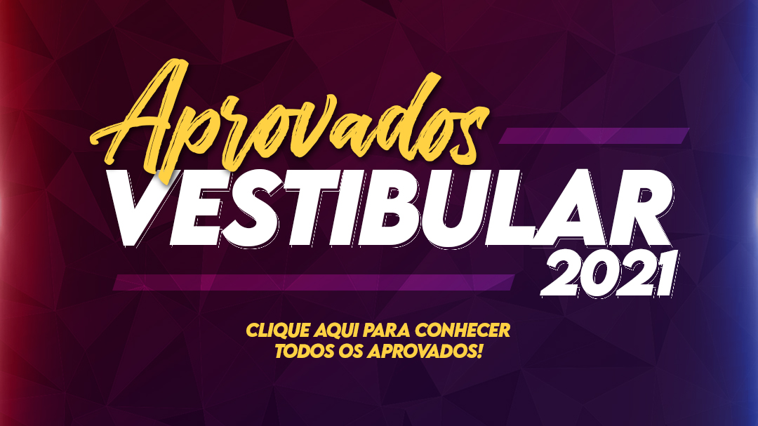 Aprovados - Vestibular 2021